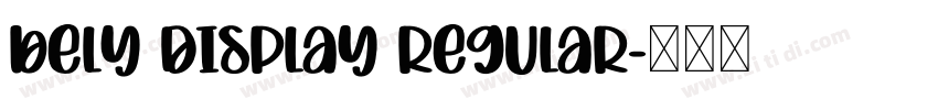 Bely Display Regular字体转换